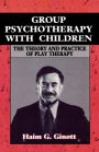 Group Psychotherapy with Children / Edition 1