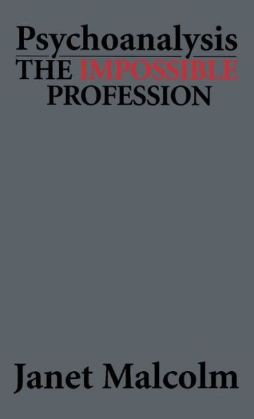 Psychoanalysis: The Impossible Profession