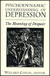 Psychodynamic Understanding of Depression: The Meaning of Despair