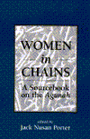 Title: Women in Chains: A Sourcebook on the Agunah, Author: Jack Nusan Porter