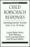 Title: Child Rorschach Responses: Developmental Trends from Two to Ten Years / Edition 1, Author: Ruth W. Metraux