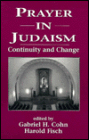Prayer and Judaism: Continuity and Change