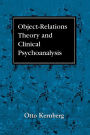 Object Relations Theory and Clinical Psychoanalysis / Edition 1
