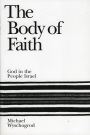 The Body of Faith: God in the People Israel