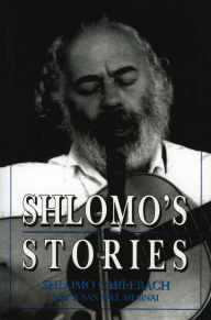Title: Shlomo's Stories: Selected Tales, Author: Shlomo Carlebach