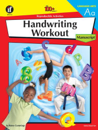 Handwriting Workout: Manuscript