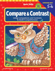 Compare and Contrast: Using Comparisons and Contrasts to Build Comprehension