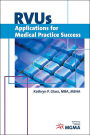 Rvus: Applications for Medical Practice Success