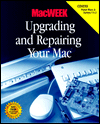 Upgrading and Repairing Your Mac