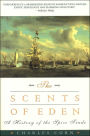 The Scents of Eden: A History of the Spice Trade