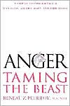 Anger: Taming the Beast