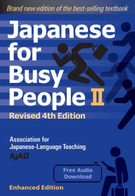 Title: Japanese for Busy People Book 2 (Enhanced with Audio): Revised 4th Edition, Author: AJALT