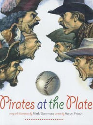 Title: Pirates at the Plate, Author: Aaron Frisch