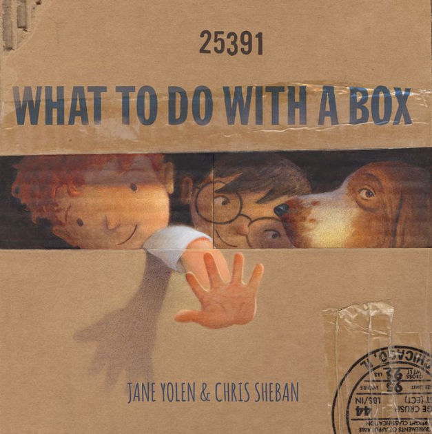 What to Do with a Box by Jane Yolen, Chris Sheban, Paperback Barnes