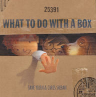 Title: What to Do with a Box, Author: Jane Yolen
