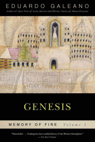 Title: Genesis (Memory of Fire Trilogy #1), Author: Eduardo Galeano