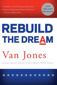Title: Rebuild the Dream, Author: Van Jones