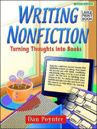 Writing Nonfiction: Turning Thoughts Into Books