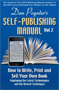 Dan Poynter's Self-Publishing Manual: How to Write, Print and Sell Your Own Book