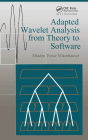 Adapted Wavelet Analysis: From Theory to Software / Edition 1