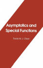 Asymptotics and Special Functions / Edition 1