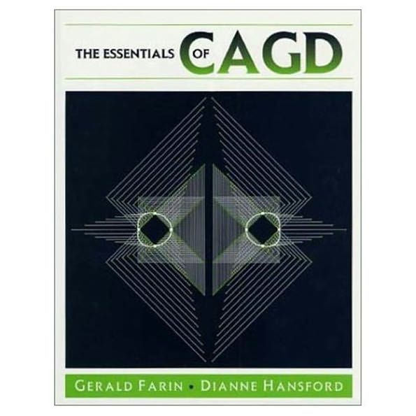 The Essentials of CAGD / Edition 1