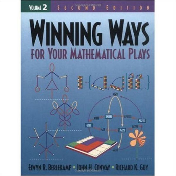 Winning Ways for Your Mathematical Plays, Volume 2 / Edition 2