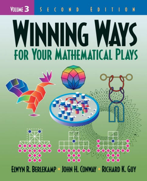 Winning Ways for Your Mathematical Plays, Volume 3 / Edition 2