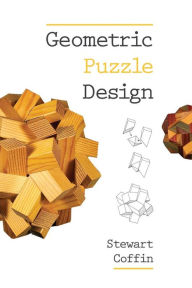 Title: Geometric Puzzle Design / Edition 1, Author: Stewart Coffin