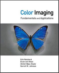 Title: Color Imaging: Fundamentals and Applications / Edition 1, Author: Erik Reinhard