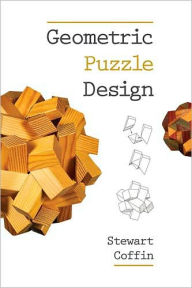 Title: Geometric Puzzle Design, Author: Stewart Coffin