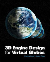 Title: 3D Engine Design for Virtual Globes / Edition 1, Author: Patrick Cozzi