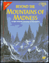 Beyond the Mountains of Madness: An Epic Campaign and SourceBook