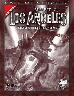 Secrets of Los Angeles: A 1920s Sourcebook to the City of Angels