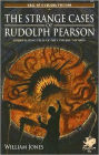 The Strange Cases of Rudolph Pearson: Horriplicating Tales of the Cthulhu Mythos