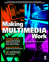 Making Multimedia Work