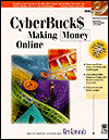 Cyberbucks: Making Money Online
