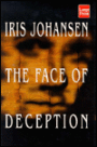 The Face of Deception (Eve Duncan Series #1)