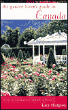 The Garden Lover's Guide to Canada
