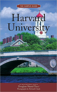 Title: Harvard University: An Architectural Tour / Edition 1, Author: Douglas Shand-Tucci