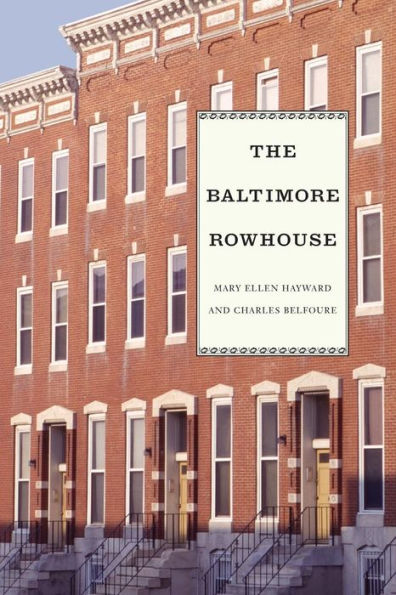 The Baltimore Rowhouse