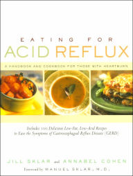 Title: Eating for Acid Reflux: A Handbook and Cookbook for Those with Heartburn, Author: Jill Sklar