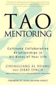 Tao Mentoring: Cultivate Collaborative Relationships in All Areas of Your Life