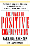 The Power of Positive Confrontation
