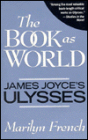 The Book as World: James Joyce's Ulysses