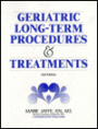 Geriatric Long-Term Procedures and Treatments / Edition 2