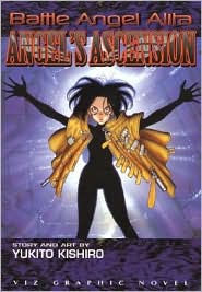 Battle Angel Alita, Volume 9: Angel's Ascension