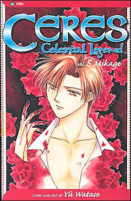 Title: Ceres: Celestial Legend, Volume 5: Mikage, Author: Yuu Watase