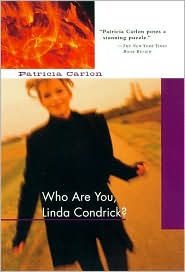 Who Are You, Linda Condrick?