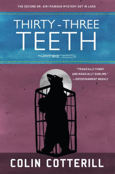 Thirty-Three Teeth (Dr. Siri Paiboun Series #2)